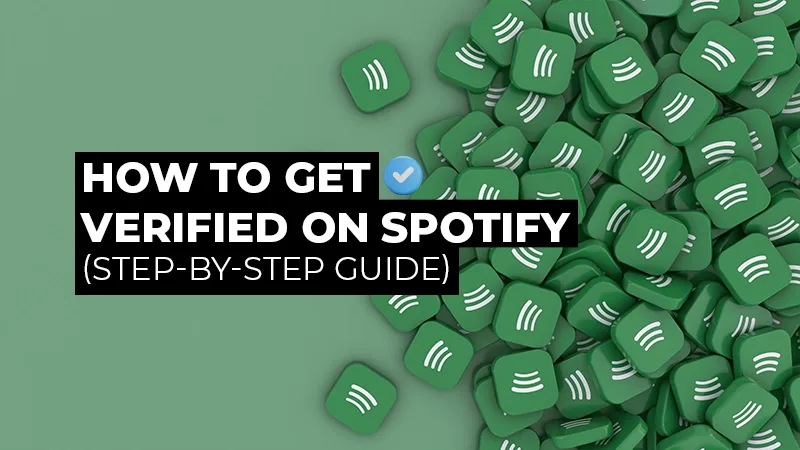 How to Get Verified on Spotify